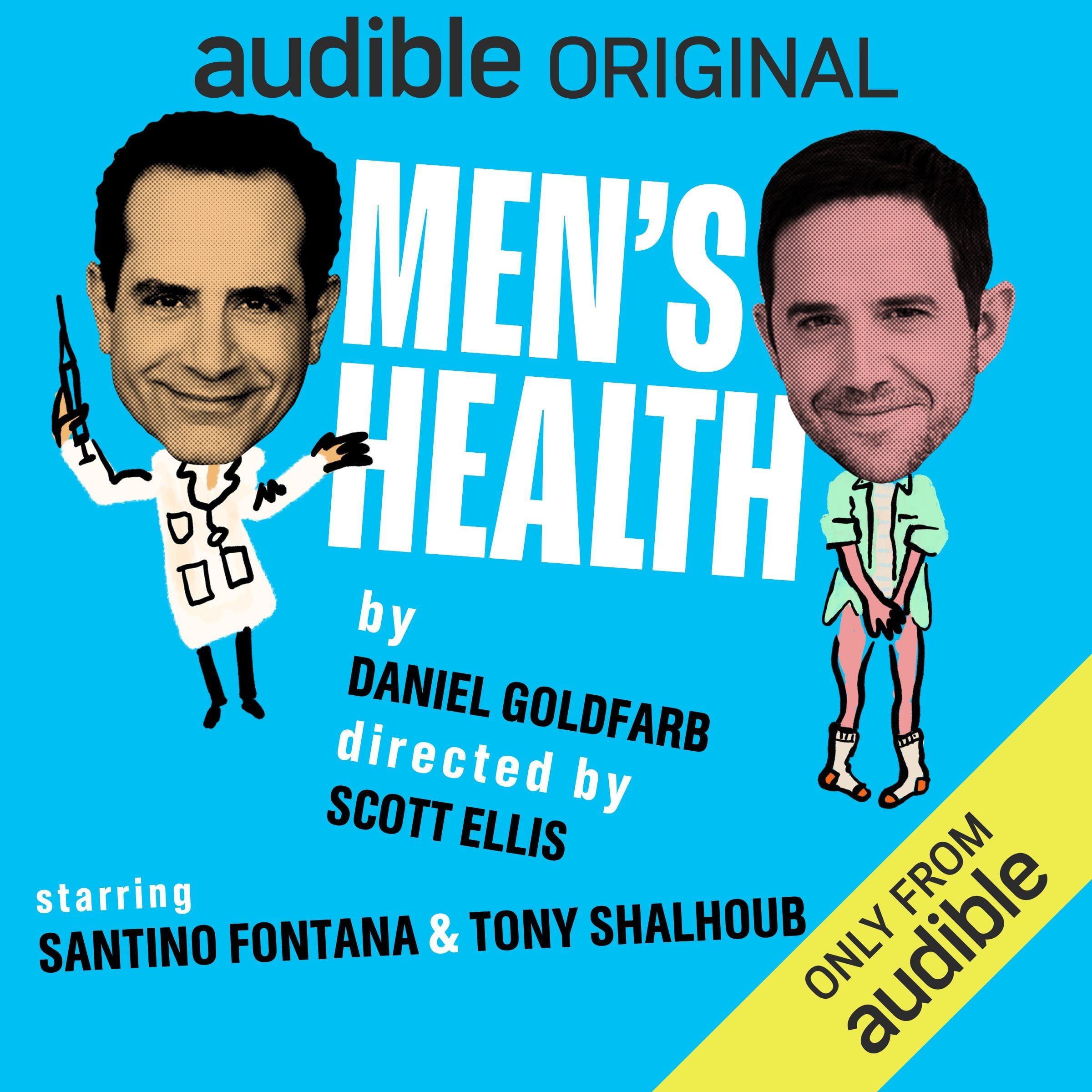 Bittersweet Medical Comedy â€˜Menâ€™s Healthâ€™ Drops Trou at Audible