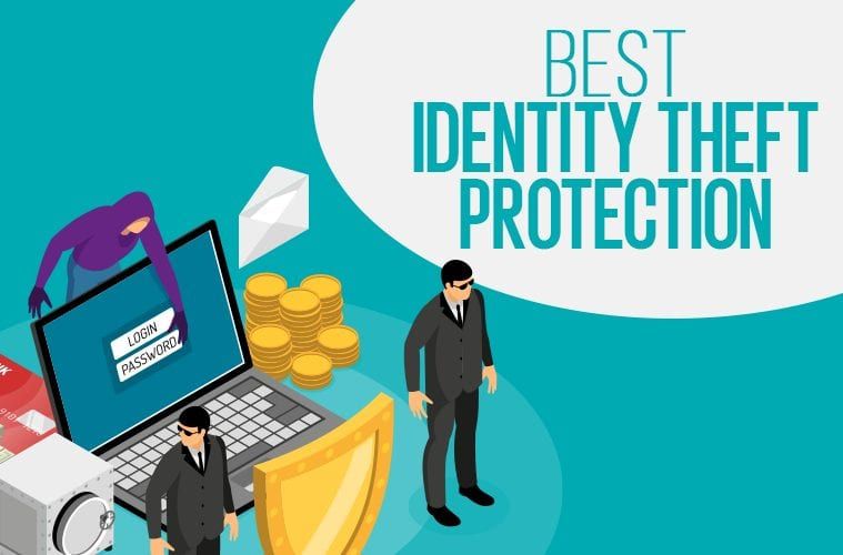 Top Identity Theft Protection Services in 2021: Reviews of Fraud Protection Tools Online